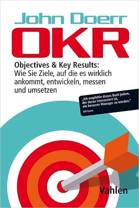 OKR book John Doerr: OKR: Objectives & Key Results: How to develop, measure and implement goals that really matter
