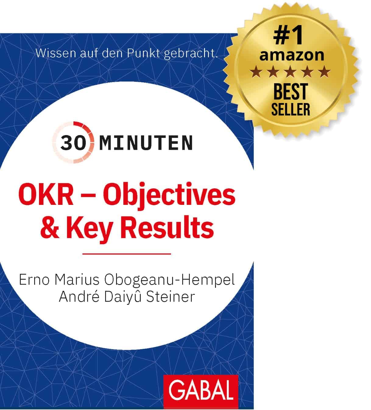 OKR Buch - Bestseller 30 Minuten OKR - Objectives & Key Results